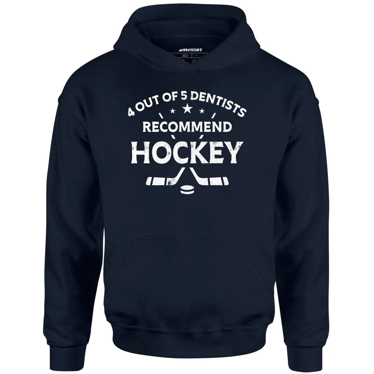 4 Out of 5 Dentists Recommend Hockey - Unisex Hoodie