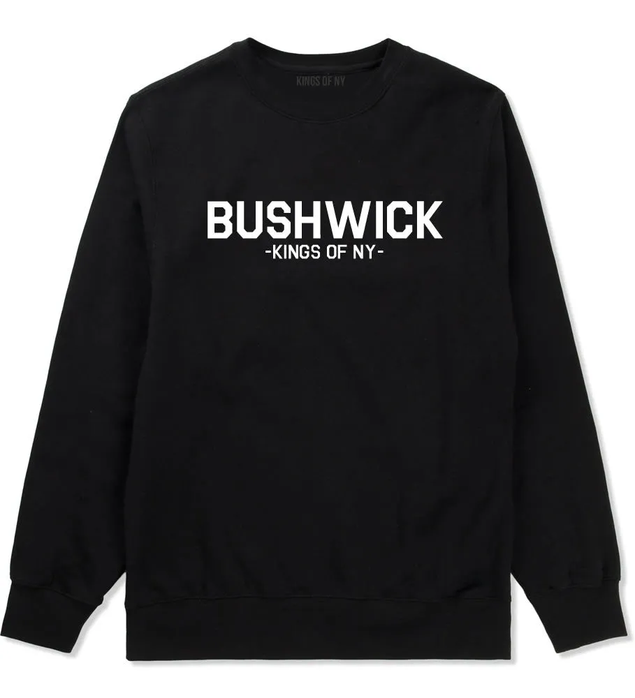 Bushwick Brooklyn Kings Of NY Crewneck Sweatshirt