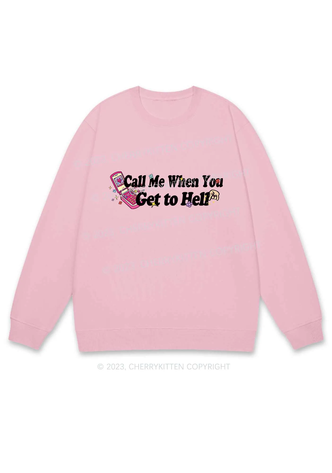 Call Me When You Get To Hell Y2K Sweatshirt Cherrykitten