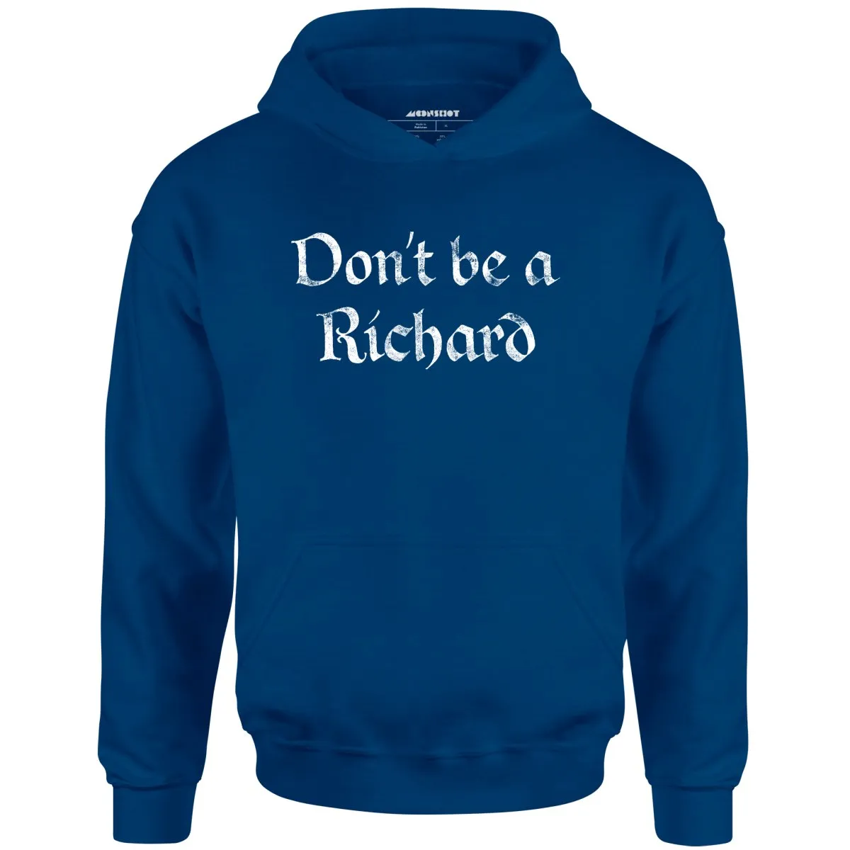 Don't Be a Richard - Unisex Hoodie