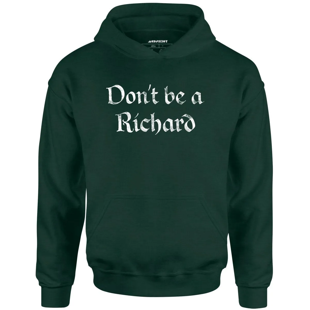 Don't Be a Richard - Unisex Hoodie