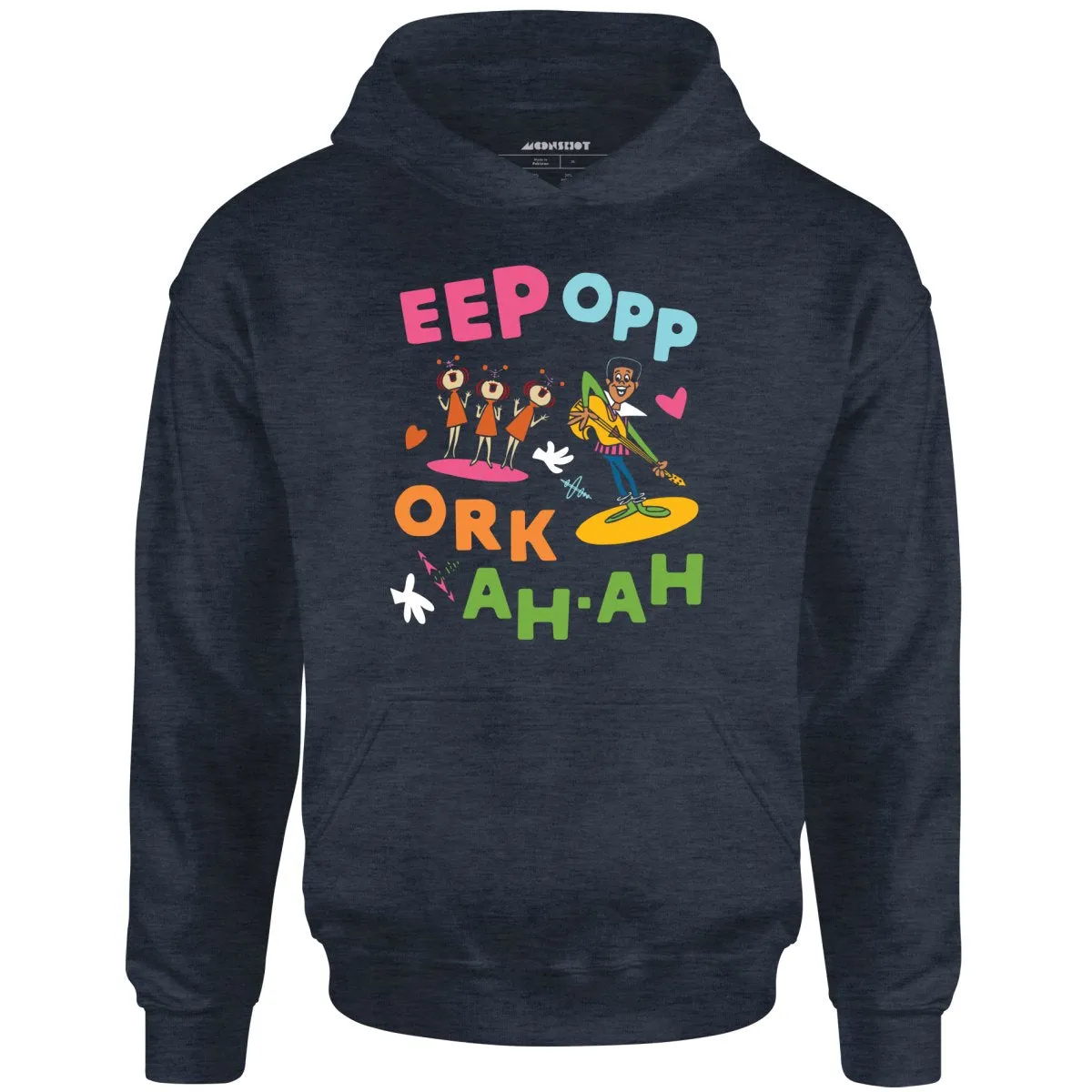 Eep Opp Ork Ah Ah - Unisex Hoodie