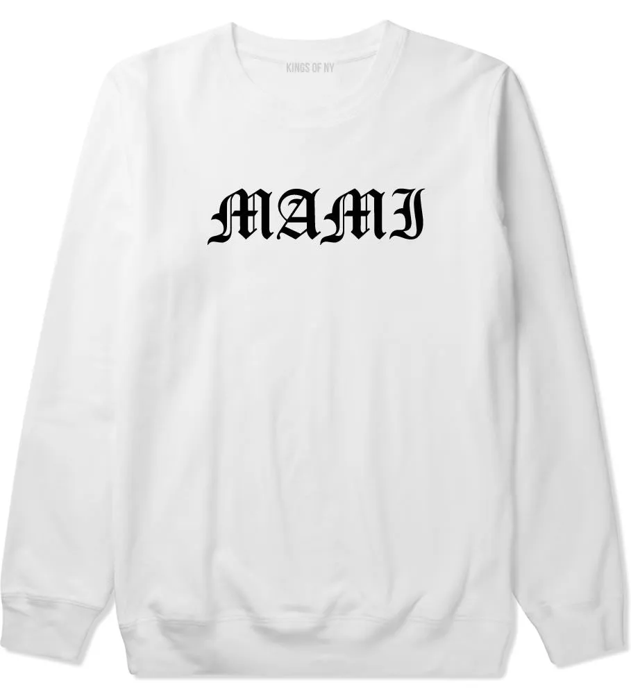 Mami Latina Crewneck Sweatshirt