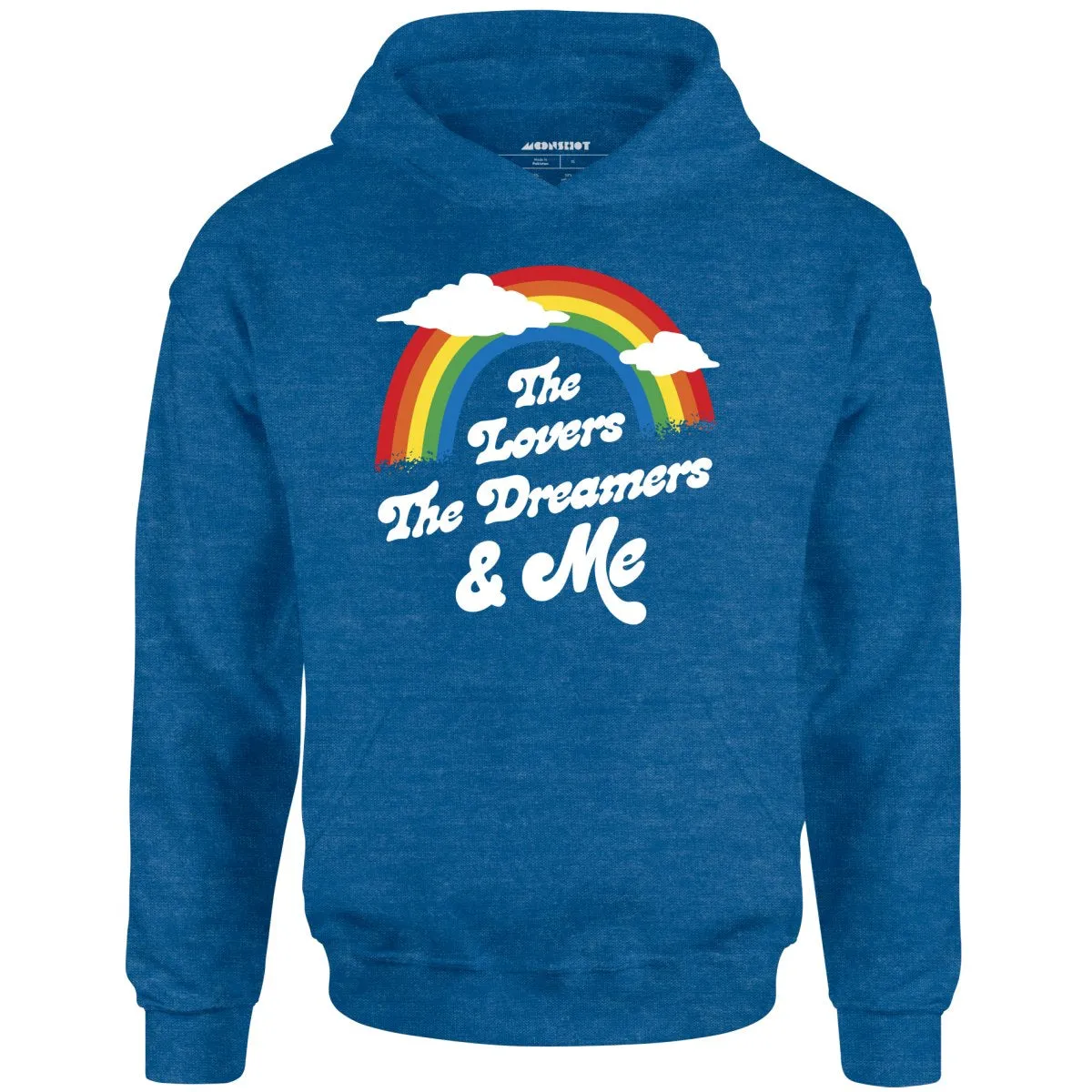 The Lovers The Dreamers & Me - Unisex Hoodie